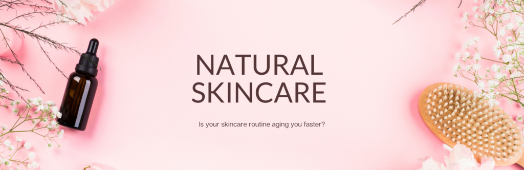 Natural Skincare