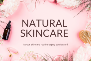 Natural Skincare